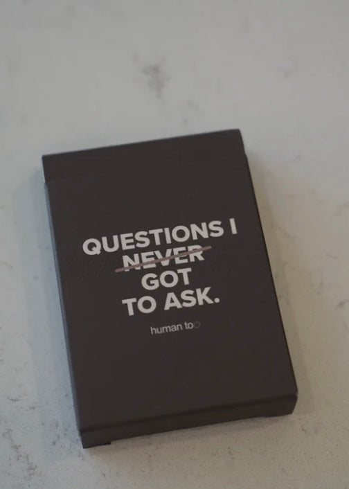 QUESTIONS I NEVER GOT TO ASK